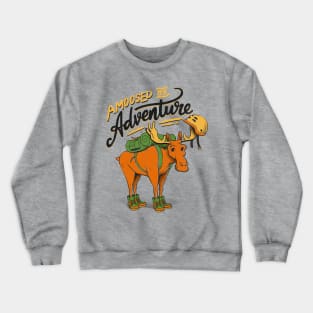 Amoosed by Adventure Crewneck Sweatshirt